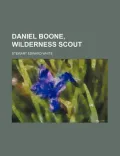 Daniel Boone, Wilderness Scout