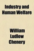 Industry and Human Welfare