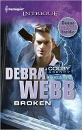 Broken (Colby Agency: The New Equalizers Series)