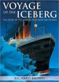 Voyage of the Iceberg: The Story of the Iceberg that Sank the Titanic
