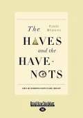 The Haves and the Have-Nots