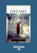 Dreams and Visions