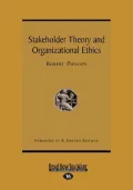 Stakeholder Theory and Organizational Ethics (Large Print 16pt)