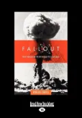 Fallout: Hedley Marston and the British Bomb Tests in Australia (Large Print 16pt)