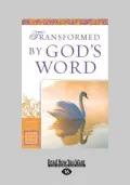 Transformed by God's Word (Large Print 16pt)