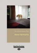 The Early Posthumous Work (Large Print 16pt)