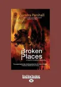 Broken Places (Large Print 16pt)
