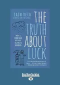 The Truth about Luck