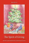 The Spirit of Giving: Seven Contemporary Christmas Tales
