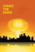 Comes the Dawn