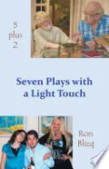 Seven Plays with a Light Touch