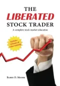 The Liberated Stock Trader by Barry D. Moore — book cover