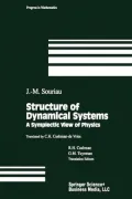 Structure of Dynamical Systems: A Symplectic View of Physics
