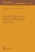 Parallel Solution of Partial Differential Equations