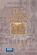 Data Analysis: Statistical and Computational Methods for Scientists and Engineers