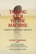 Talking Back to the Machine: Computers and Human Aspiration