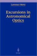 Excursions in Astronomical Optics