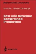 Cost and Revenue Constrained Production
