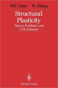 Structural Plasticity: Theory, Problems, and CAE Software
