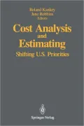 Cost Analysis and Estimating: Shifting U.S. Priorities