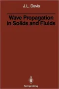 Wave Propagation in Solids and Fluids