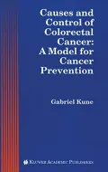 Causes and Control of Colorectal Cancer: A Model for Cancer Prevention