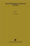 The Econometrics of Demand Systems: With Applications to Food Demand in the Nordic Countries