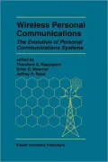 Wireless Personal Communications: The Evolution of Personal Communications Systems