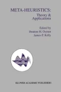 Meta-Heuristics: Theory and Applications