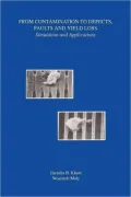 From Contamination to Defects, Faults and Yield Loss: Simulation and Applications