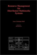 Resource Management for Distributed Multimedia Systems