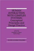 Human Interaction with Complex Systems: Conceptual Principles and Design Practice