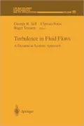 Turbulence in Fluid Flows: A Dynamical Systems Approach