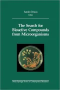The Search for Bioactive Compounds from Microorganisms