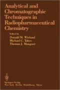 Analytical and Chromatographic Techniques in Radiopharmaceutical Chemistry