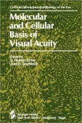Molecular and Cellular Basis of Visual Acuity