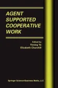 Agent Supported Cooperative Work