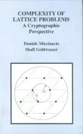 Book cover of Complexity of Lattice Problems: A Cryptographic Perspective