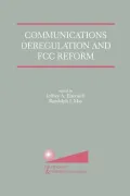 Communications Deregulation and FCC Reform