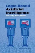 Logic-Based Artificial Intelligence