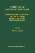 Varieties of Monetary Reforms: Lessons and Experiences on the Road to Monetary Union