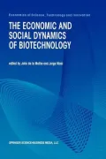 The Economic and Social Dynamics of Biotechnology