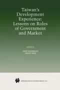 Taiwan's Development Experience: Lessons on Roles of Government and Market