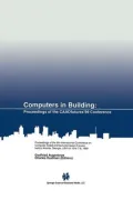 Computers in Building: Proceedings of the CAADfutures'99 Conference. Proceedings of the Eighth International Conference on Computer Aided Architectural Design Futures held at Georgia Institute of Technology, Atlanta, Georgia, USA on June 7-8, 1999