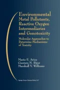 Environmental Metal Pollutants, Reactive Oxygen Intermediaries and Genotoxicity: Molecular Approaches to Determine Mechanisms of Toxicity