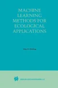 Machine Learning Methods for Ecological Applications