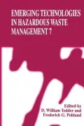 Emerging Technologies in Hazardous Waste Management 7