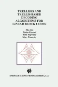Trellises and Trellis-Based Decoding Algorithms for Linear Block Codes