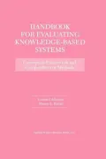 Handbook for Evaluating Knowledge-Based Systems: Conceptual Framework and Compendium of Methods