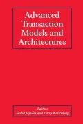 Advanced Transaction Models and Architectures
